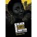 Making Black Lives Matter: Confronting Anti-Black Racism