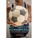 Arte y deporte en Hispanoamérica: La cultura deportiva en la literatura y el cine