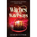Witches and Waterways