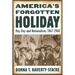 America's Forgotten Holiday: May Day and Nationalism, 1867-1960