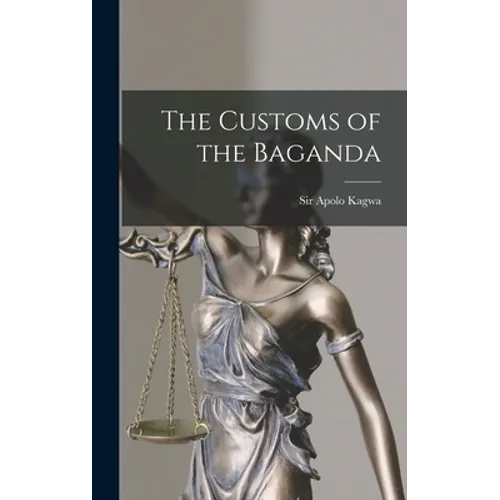 The Customs of the Baganda