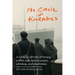 The Circle of Kourabies: Based on a true story. A century-old story of honey, coffee, salt, lemon, paper, whiskey, and cigarettes