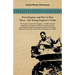 Farm Engines And How To Run Them - The Young Engineer's Guide - A Simple, Practical Hand Book, For Expects As Well As For Amateurs, Fully Describing E