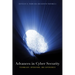 Advances in Cyber Security: Technology, Operations, and Experiences