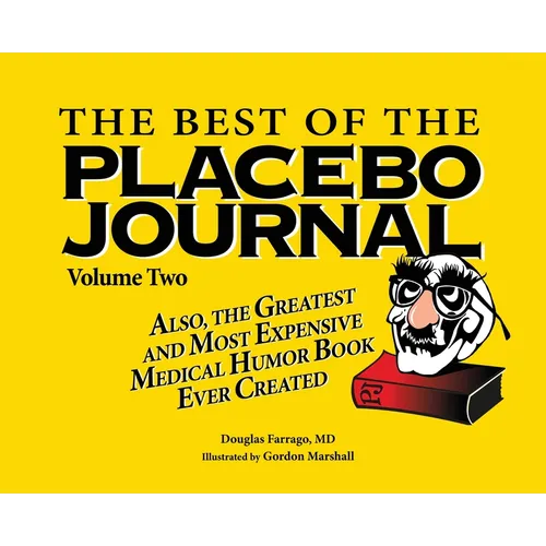 The Best of the Placebo Journal Volume Two