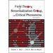 Field Theory, the Renormalization Group, and Critical Phenomena: Graphs to Computers (3rd Edition)