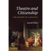 Theatre and Citizenship: The History of a Practice