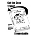 Cut the Crap Trader: A booklet that jumpstarts your trading journey