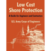Low Cost Shore Protection: A Guide for Engineers and Contractors