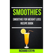 Smoothies: Smoothie For Weight Loss Recipe Book