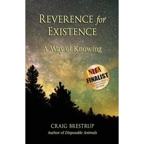 Reverence for Existence: A Way of Knowing