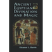 Ancient Egyptian Divination and Magic