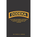 Dodeka: Fulfilling The Great Commission By Training Disciples To Be Fruitful And Effective Leaders