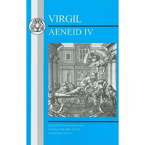 Virgil: Aeneid IV