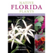 Native Florida Plants: Low Maintenance Landscaping and Gardening
