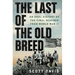 The Last of the Old Breed: An Oral History of the Final Marines from World War II