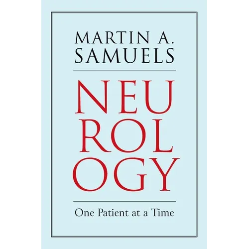 Neurology: One Patient at a Time
