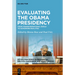 Evaluating the Obama Presidency: From Transformational Goals to Governing Realities