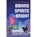 Baking Spirits Bright