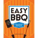 Easy BBQ: Simple, Flavorful Recipes for Home Grilling