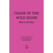 Chase of the Wild Goose