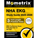 Nha EKG Study Guide 2025-2026 - 3 Full-Length Practice Tests, EKG Technician Exam Prep Secrets for the CET: [Detailed Answer Explanations]