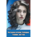 The Essence of Acting: Techniques, Triumphs, and Trials
