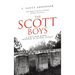 The Scott Boys: A Civil War Novel- Inspired by Actual Events