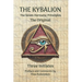 The Kybalion: The Original - Seven Hermetic Principles