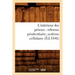 L'Intérieur Des Prisons: Réforme Pénitentiaire, Système Cellulaire (Éd.1846)