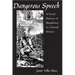 Dangerous Speech: A Social History of Blasphemy in Colonial Mexico