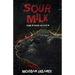 Sour Milk: A Short, Sharp Horror Shock