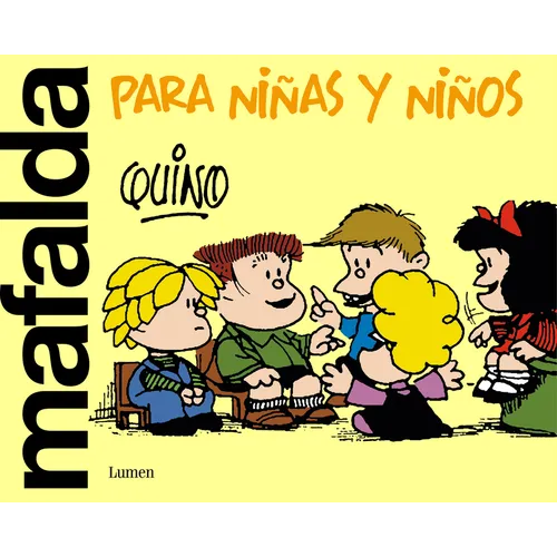 Mafalda Para Niñas Y Niños / Mafalda Only for Kids