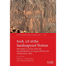 Rock Art in the Landscapes of Motion: Proceedings of a session of the 20th International Rock Art Congress IFRAO 2018 in Valcamonica, Italy