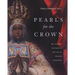 Pearls for the Crown: Art, Nature, and Race in the Age of Spanish Expansion