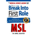 The Medical Science Liaison Career Guide: How to Break Into Your First Role