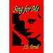 Sing For Me
