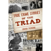 True Crime Stories of the Triad