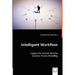 Intelligent Workflow