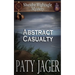 Abstract Casualty: Shandra Higheagle Mystery