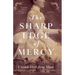 The Sharp Edge of Mercy