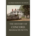 The History of Concord, Massachusetts