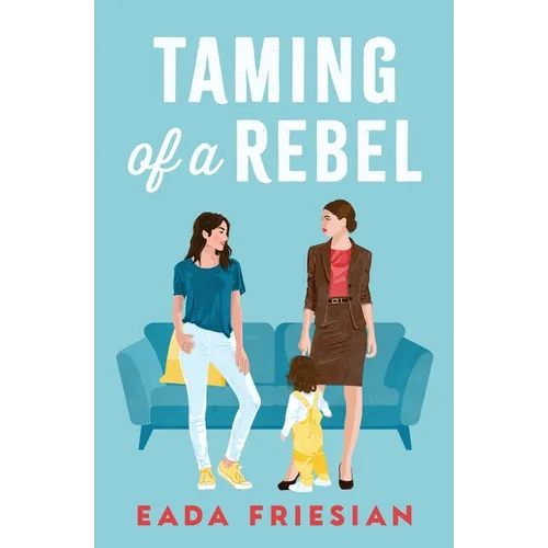 Taming of a Rebel
