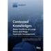 Contested Knowledges: Water Conflicts on Large Dams and Mega-Hydraulic Development