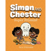 Super Friends! (Simon and Chester Book #4)