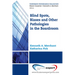Blind Spots, Biases and Other Pathologies in the Boardroom