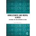 Homelessness and Mental Illness: Exploring the Lived Experience in India