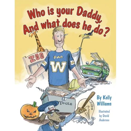 Who is your Daddy, And what does he do? - Paperback