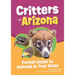 Critters of Arizona: Pocket Guide to Animals in Your State