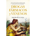 Drogas, Farmacos Y Venenos